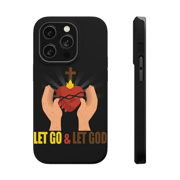 DistinctInk Tough Case for Apple iPhone 15 PRO (6.1" Screen), Compatible with MagSafe Charging - Let Go And Let God