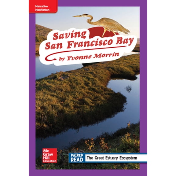 Pre-Owned Reading Wonders Leveled Reader Saving San Francisco Bay: Ell Unit 2 Week 3 Grade 4 (Spiral-bound) 0021191506 9780021191505