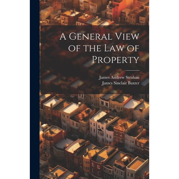 A General View of the Law of Property (Paperback)