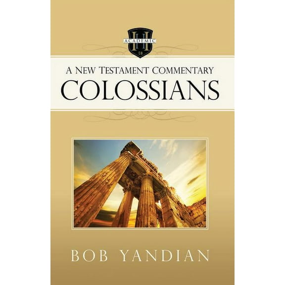 Colossians: A New Testament Commentary, (Paperback)
