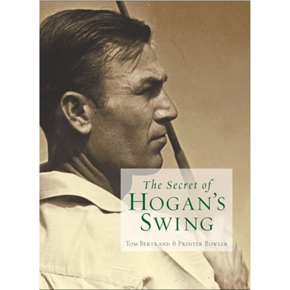 Pre-Owned The Secret of Hogan?s Swing Paperback