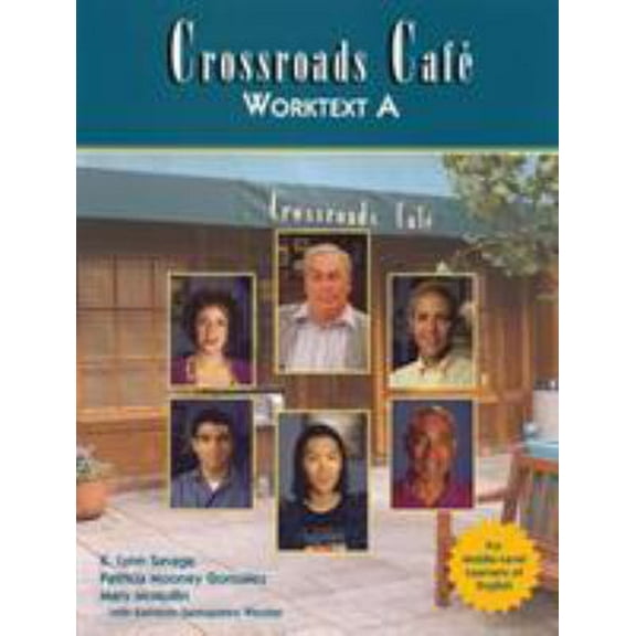 Pre-Owned Crossroads Cafe, Worktext a: English Learning Program (Paperback) 0838466125 9780838466124