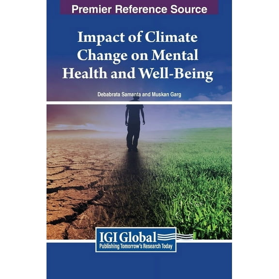 Impact of Climate Change on Mental Health and Well-Being, (Hardcover)