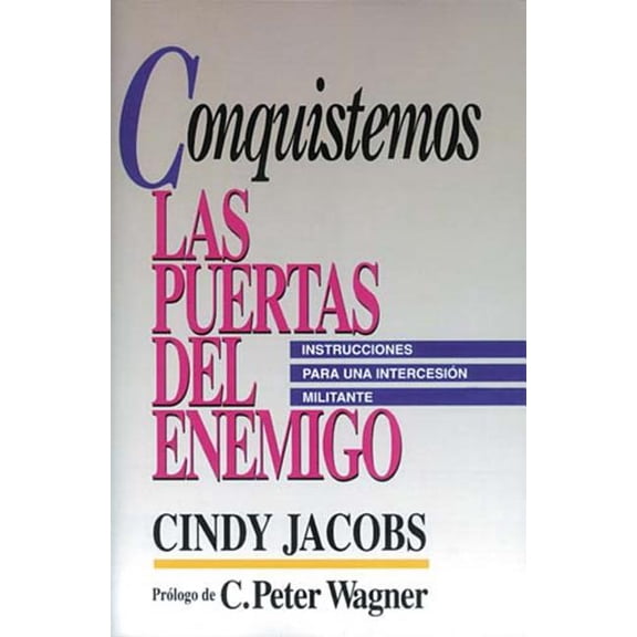El Conquistemos Las Puertas del Enemigo, (Paperback)
