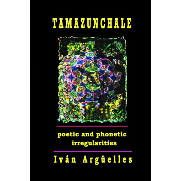 Tamazunchale (Paperback)