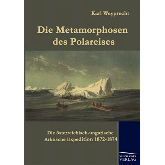 Die Metamorphosen des Polareises (Paperback)