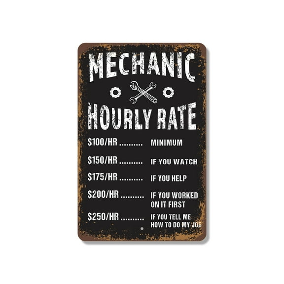Mechanic Hourly Rate 8 Inch x 12 Inch Novelty Plastic Sign Touch It First Pay Double Durable Weatherproof UV Protected Perfect for Garages Shops Man Caves Fun Gift for Mechanics