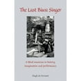 thumbnail image 1 of Pre-Owned The Last Biwa Singer: A Blind Musician in History, Imagination and Performance (Hardcover) by Hugh De Ferranti, 1 of 1