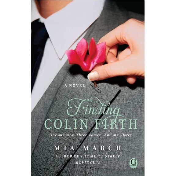 Finding Colin Firth : A Novel (Paperback)