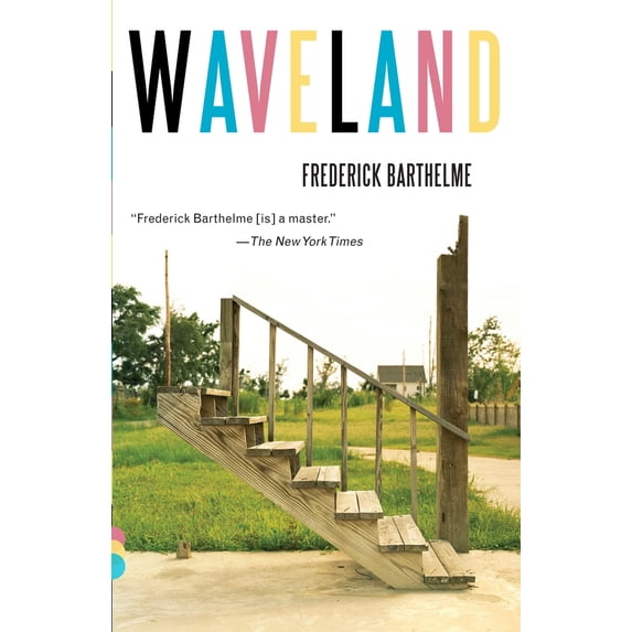 Pre-Owned Waveland (Paperback) 0307390934 9780307390936