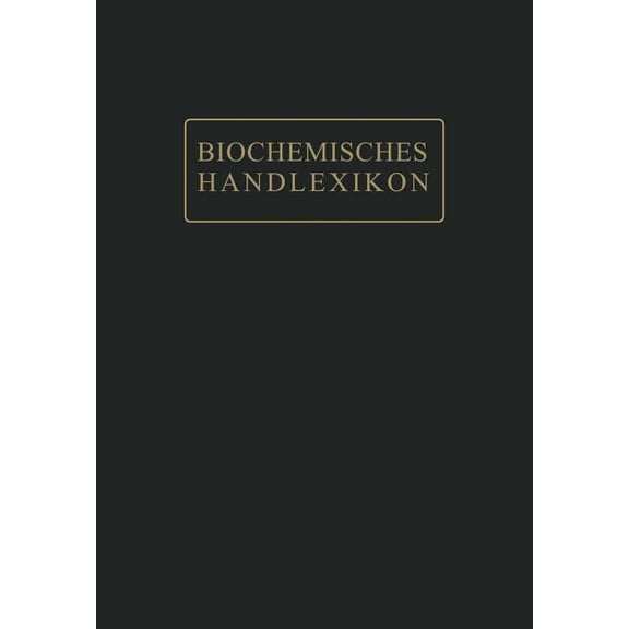 Biochemisches Handlexikon: XII. Band (5. Ergänzungsband), (Paperback)