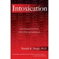 thumbnail image 1 of Pre-Owned Intoxication: The Universal Drive for Mind-Altering Substances (Paperback) 1594770697 9781594770692, 1 of 1