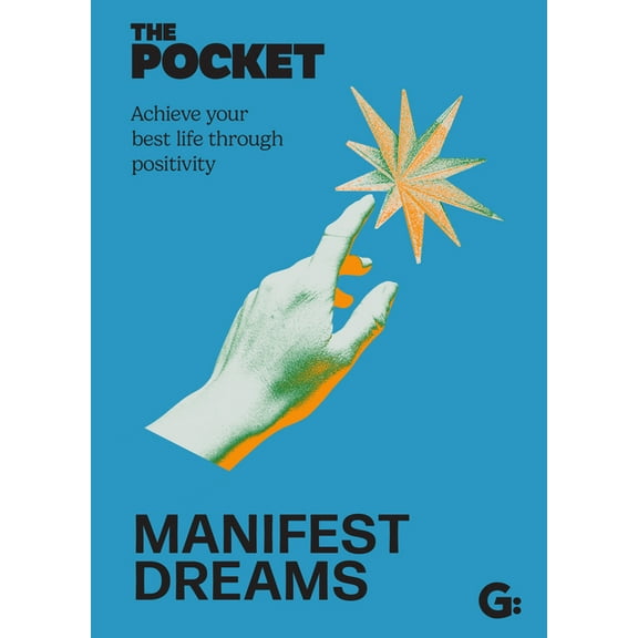 Gemini Pockets The Pocket Manifest Dreams: Achieve Your Best Life Through Positivity, (Hardcover)