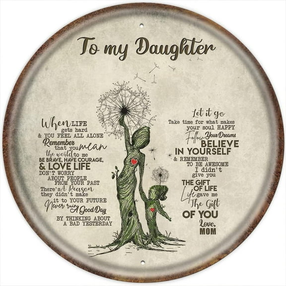 to My Daughter from Mom Round Metal Tin Sign,Birthday Gifts for Daughter,Kids Gifts for Graduation,Birthday - Inspirational Quote Sign Retro Wall Art 12x12 Inches