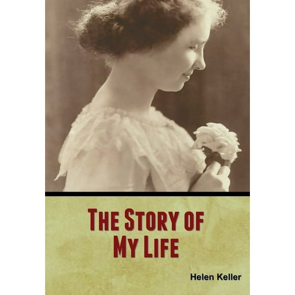 The Story of My Life, (Hardcover)