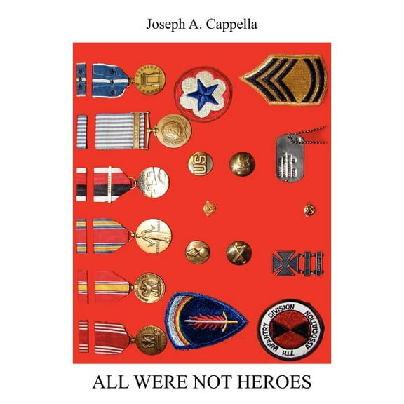 All Were Not Heroes
