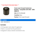 thumbnail image 2 of Front Lower Forward Control Arm Bushing - Compatible with 2000 - 2006 BMW X5 2001 2002 2003 2004 2005, 2 of 2