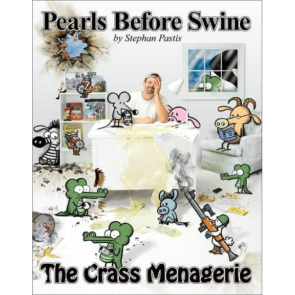 Pre-Owned The Crass Menagerie, 9: A Pearls Before Swine Treasury (Paperback) 0740771000 9780740771002
