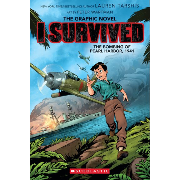 I Survived Graphix I Survived the Bombing of Pearl Harbor, 1941 (I Survived Graphic Novel #14): Volume 14, (Hardcover)
