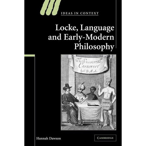 Ideas in Context Locke, Language and Early-Modern Philosophy, Book 76, (Paperback)
