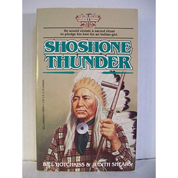 Pre-Owned Shoshone Thunder (Paperback) 0440076595 9780440076599