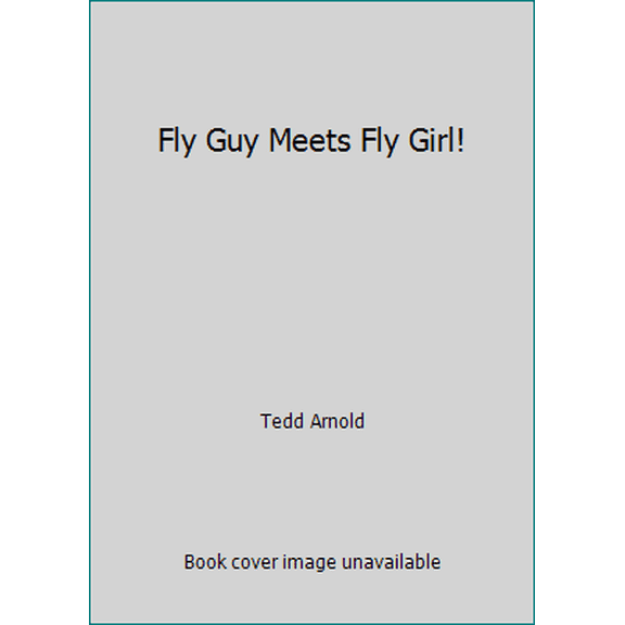 Pre-Owned Fly Guy Meets Fly Girl! (Paperback) 0545349443 9780545349444