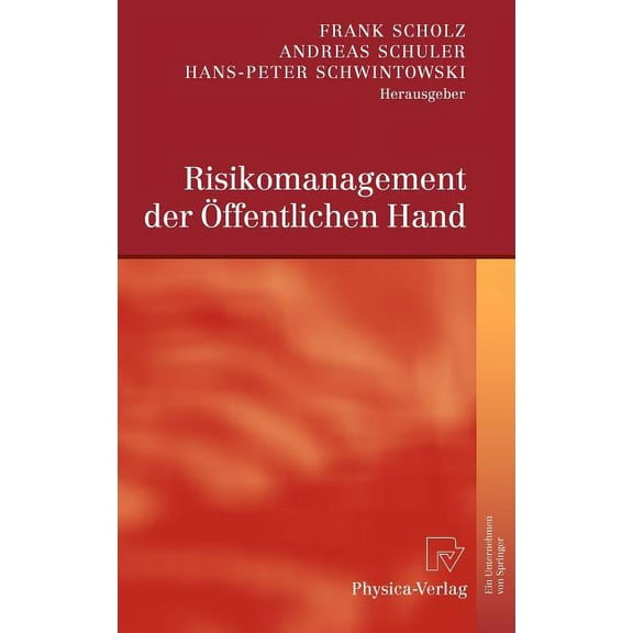 Risikomanagement Der Ãffentlichen Hand, (Hardcover)