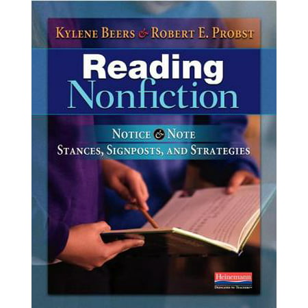 Reading Nonfiction: Notice & Note Stances, Signposts, and Strategies
