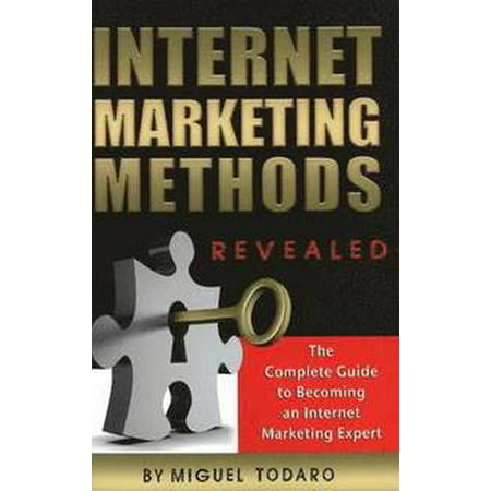 Internet Marketing Revealed The Complete Guide to Becoming an Internet Marketing (Best Way To Learn Internet Marketing)