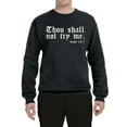 thumbnail image 2 of Wild Bobby, Thou Shall Not Try Me Mood 24:7, Inspirational/Christian, Unisex Crewneck Graphic Sweatshirt, Black, Small, 2 of 4