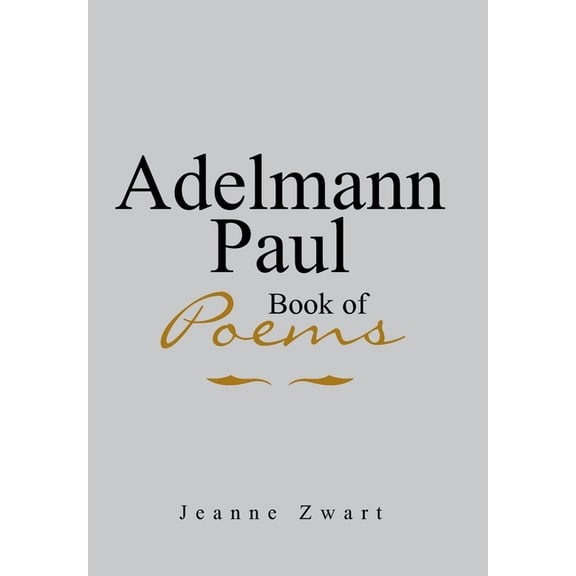 Adelmann Paul Book of Poems (Hardcover)