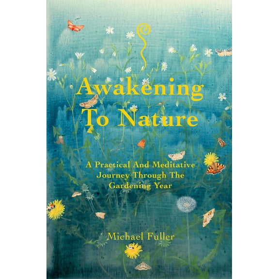 Awakening To Nature, (Paperback)