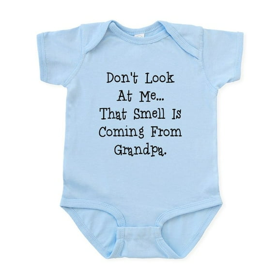 CafePress - Dont Look At Me That Smell Is Coming From Grandpa - Baby Light Bodysuit, Size Newborn - 24 Months