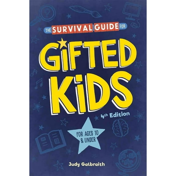 Survival Guides for Kids The Survival Guide for Gifted Kids: For Ages 10 and Under, (Paperback)