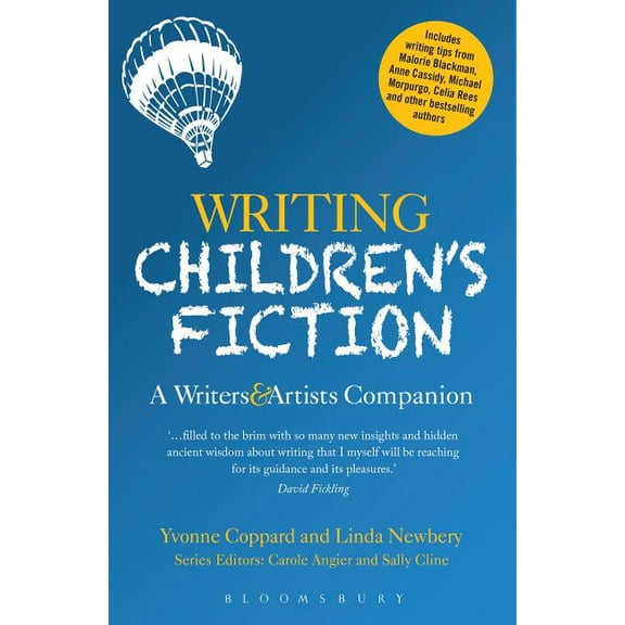Writers' and Artists' Companio Writing Children's Fiction: A Writers' and Artists' Companion, (Paperback)