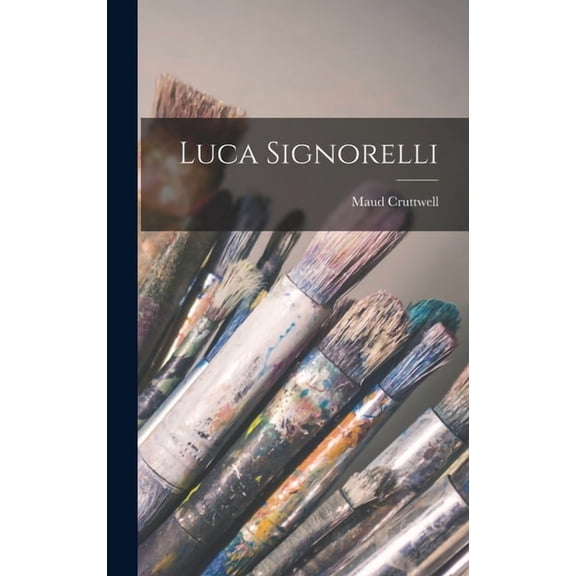 Luca Signorelli, (Hardcover)