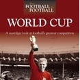 thumbnail image 1 of When Football Was Football: World Cup: A Nostalgic Look at Football's Greatest Competition, 1 of 3