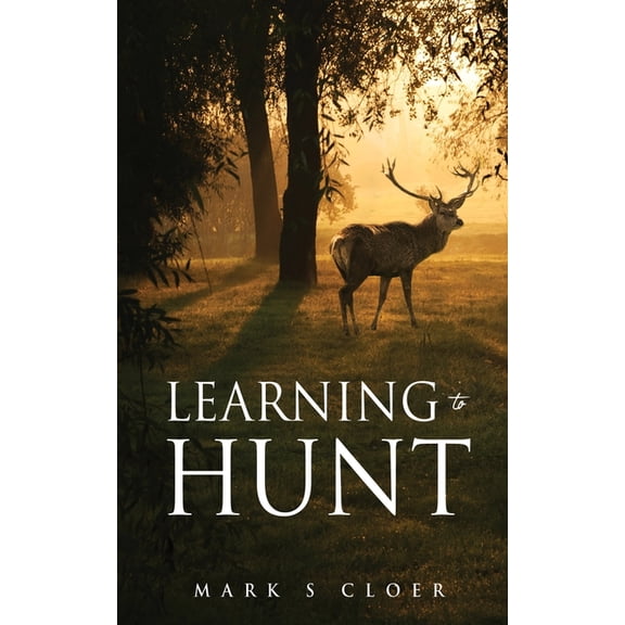 Learning to Hunt, (Paperback)