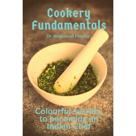 Cookery Fundamentals, (Paperback)