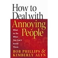 thumbnail image 1 of Pre-Owned How to Deal with Annoying People: What to Do When You Can't Avoid Them (Paperback) 0736914447 9780736914444, 1 of 1