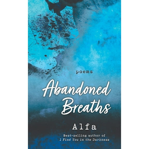 Pre-Owned Abandoned Breaths: Revised and Expanded Edition (Paperback) 1250233577 9781250233578