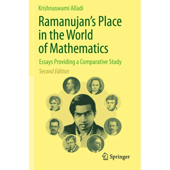 Ramanujan's Place in the World of Mathematics: Essays Providing a Comparative Study, (Paperback)