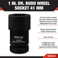thumbnail image 2 of Performance Tool W83041 1-Inch Drive 41 mm Metric Budd Wheel Socket - Chrome Molybdenum, 21 mm Internal Socket, 2 of 4
