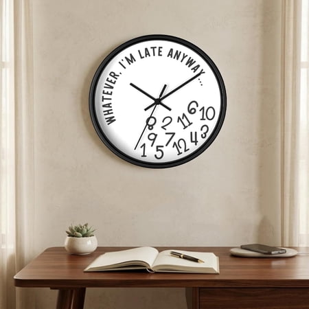 Whatever I'm Late Anyway Wall Clock, Funny Sarcastic I'm Late Anyway Clock Large Unique Walls Watch