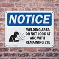 thumbnail image 4 of (2 Pack) Welding Area Do Not Look At OSHA Notice Sign 24 Inch X 18 Inch Indoor / Outdoor Rust-Free Aluminum Metal Signs for Workplace, Workshop, and Construction Site, Made in the USA, 4 of 8