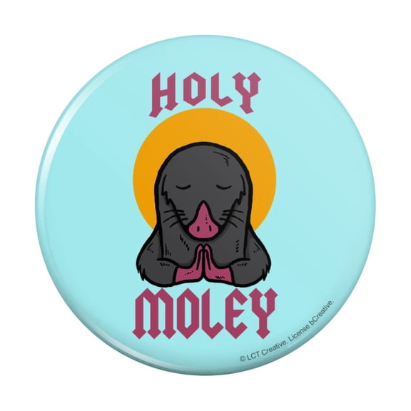 Holy Moley Religious Mole Funny Humor Pinback Button Pin