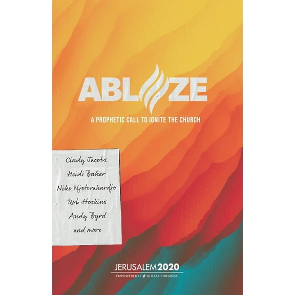 Ablaze: A Prophetic Call to Ignite the Church (Paperback)