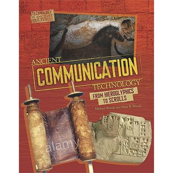 Pre-Owned Ancient Communication Technology: Sharing Information With Scrolls and Smoke Signals (Technology in Ancient Cultures), 9780761365297, 076136529X, Paperback,