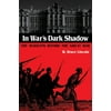 In War's Dark Shadow [Paperback - Used]