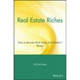 thumbnail image 2 of Real Estate Riches: How to Become Rich U Real Estate Riches: How to Become Rich Using Your Banker's Money, (Paperback), 2 of 4